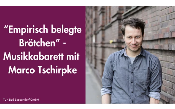 Empirisch belegte Brötchen - Musikkabarett in der Kulturscheune Bad Sassendorf